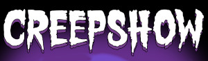Creepshow (Incendium)