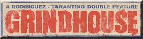 Grindhouse