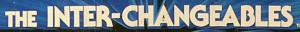 Inter-Changeables