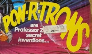 Pow-R-Trons