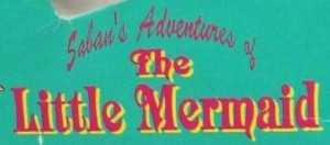 Saban's Adventures of the Little Mermaid (Toy Group)