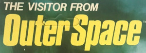 Visitor from Outer Space